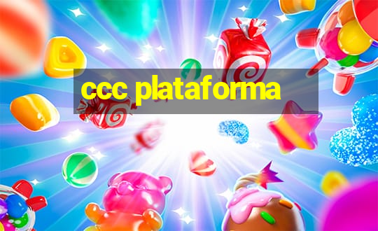 ccc plataforma