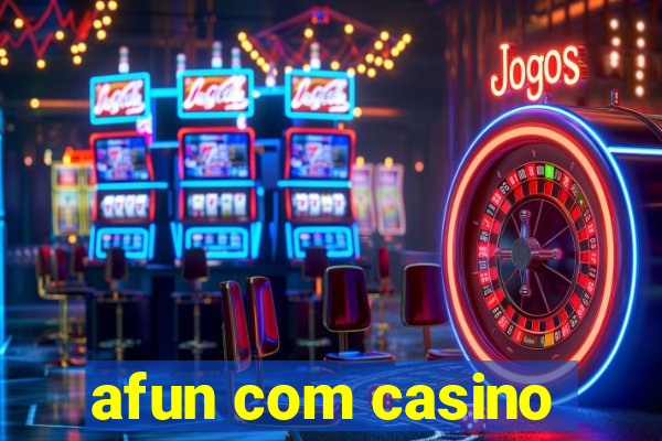 afun com casino