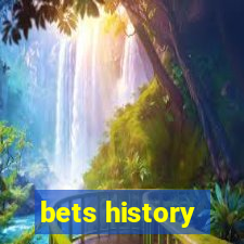 bets history