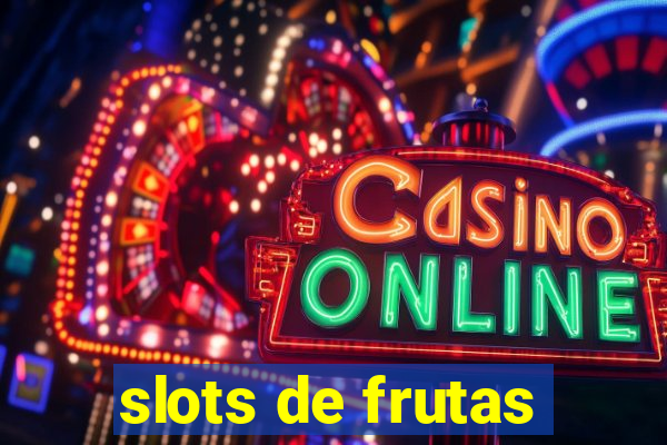 slots de frutas