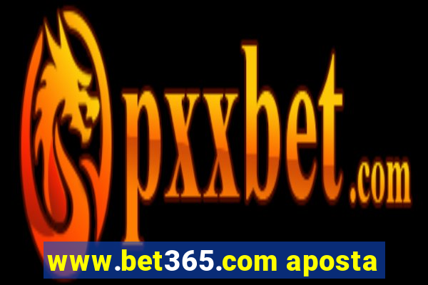 www.bet365.com aposta