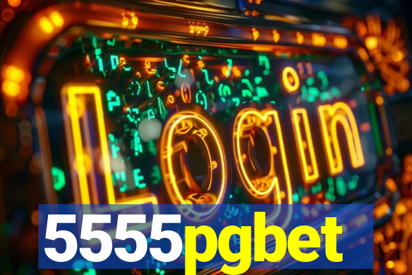 5555pgbet