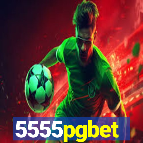 5555pgbet