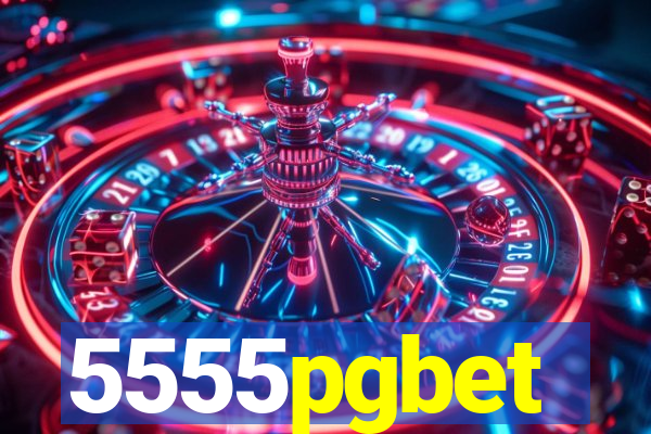 5555pgbet