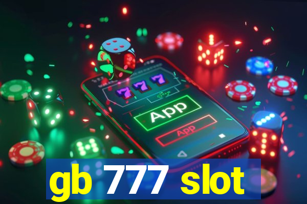 gb 777 slot