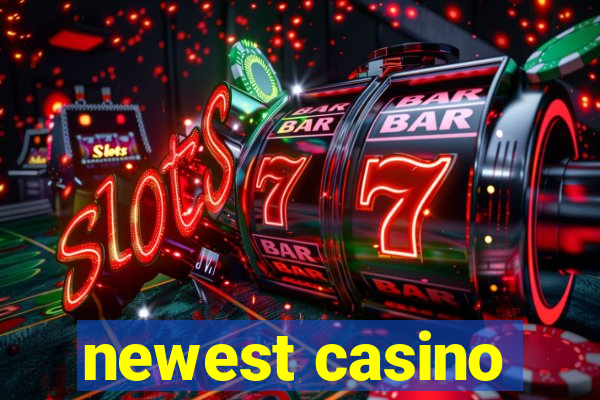 newest casino