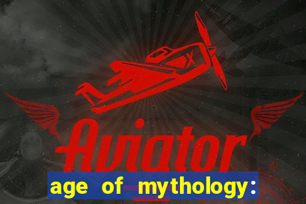 age of mythology: retold beta