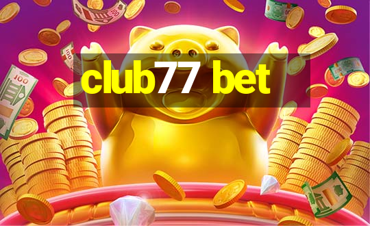 club77 bet