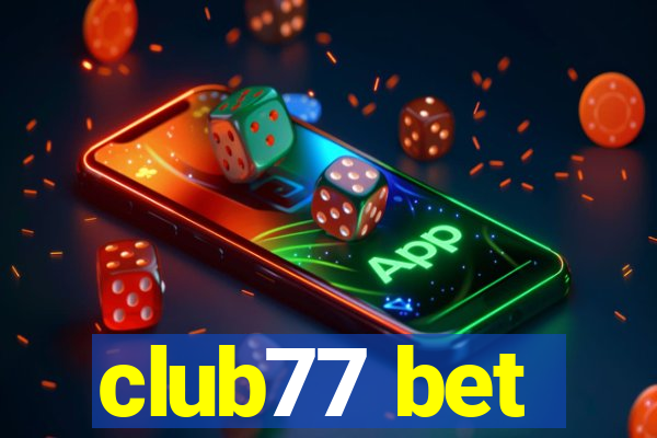 club77 bet