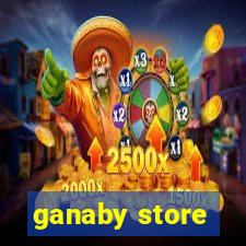 ganaby store