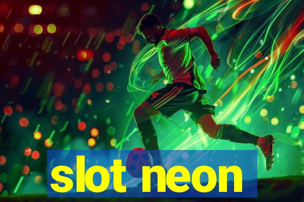 slot neon