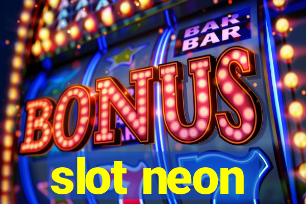 slot neon