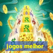 jogos melhor