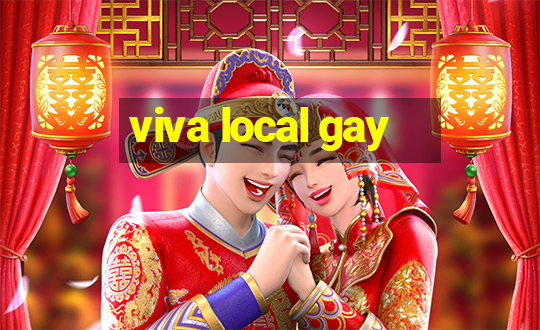 viva local gay