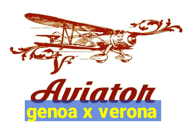 genoa x verona