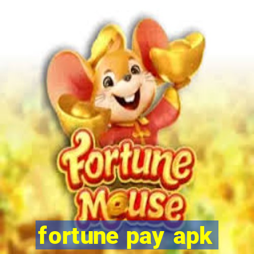 fortune pay apk