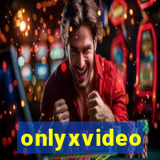 onlyxvideo