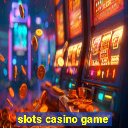 slots casino game