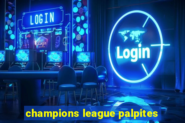 champions league palpites