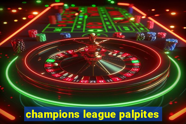 champions league palpites