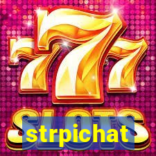 strpichat