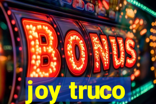 joy truco