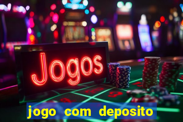 jogo com deposito de 5