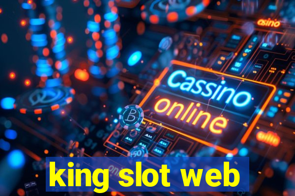 king slot web