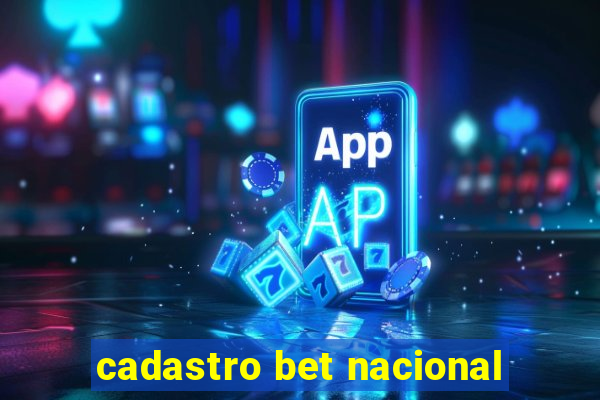 cadastro bet nacional