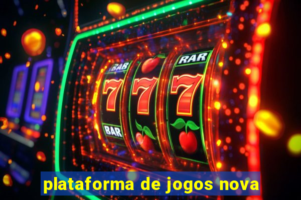 plataforma de jogos nova