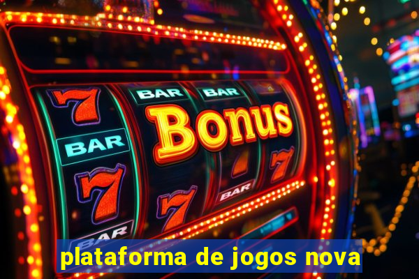 plataforma de jogos nova