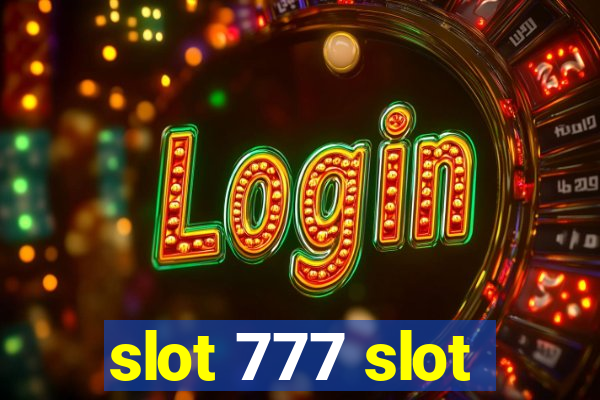 slot 777 slot