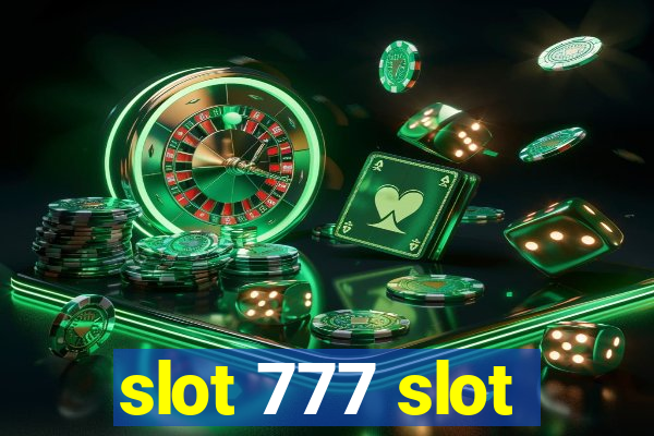 slot 777 slot