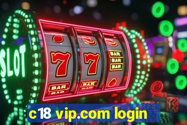 c18 vip.com login