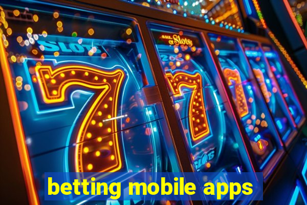 betting mobile apps