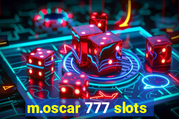 m.oscar 777 slots