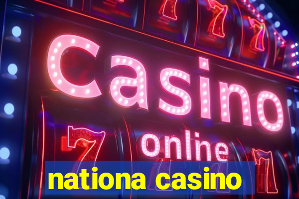 nationa casino