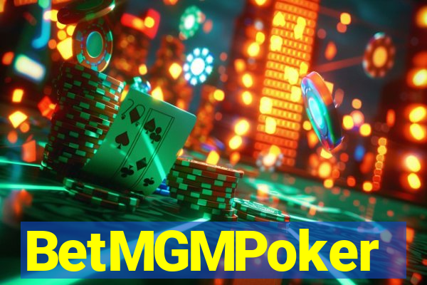 BetMGMPoker