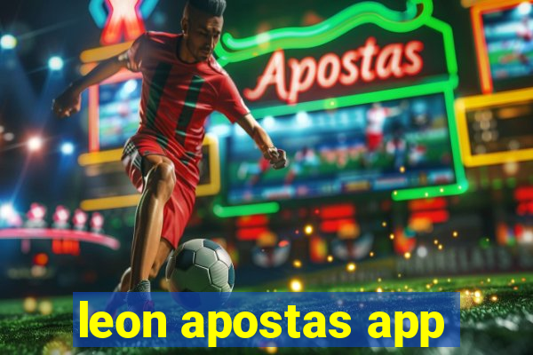 leon apostas app