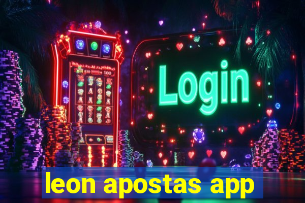 leon apostas app