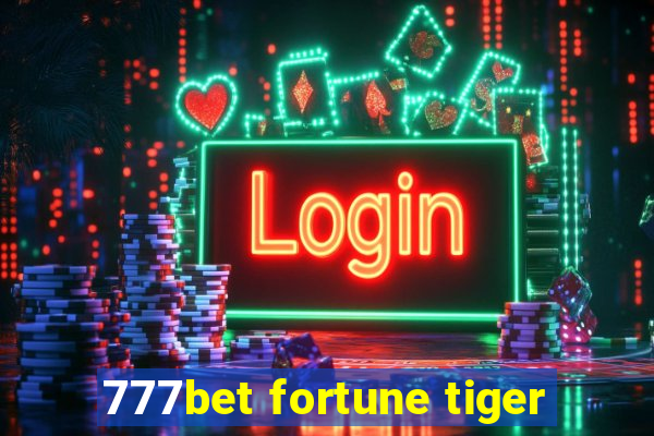 777bet fortune tiger