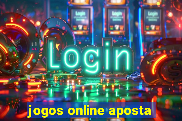 jogos online aposta