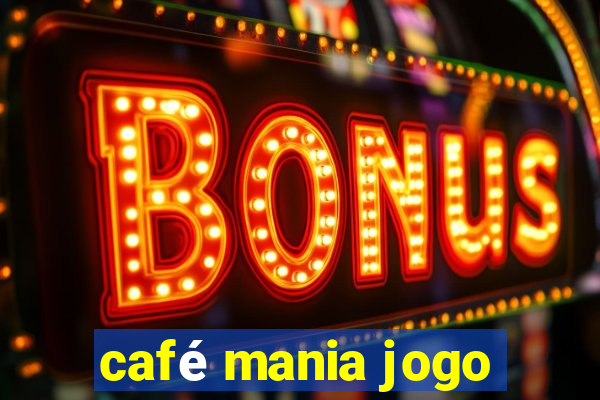 café mania jogo