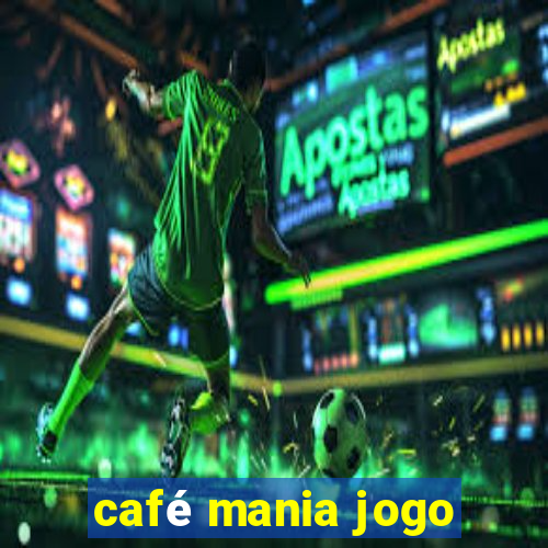 café mania jogo