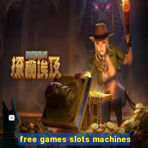 free games slots machines