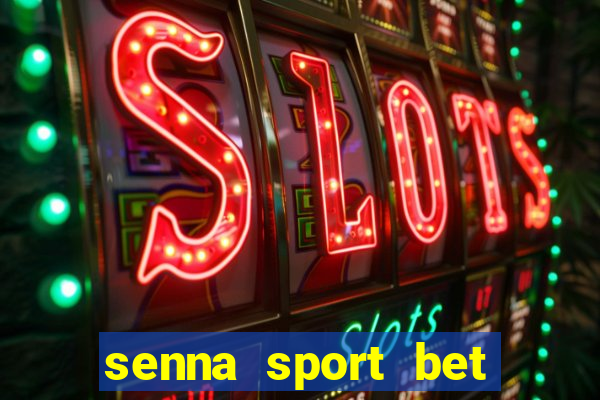 senna sport bet saque mínimo