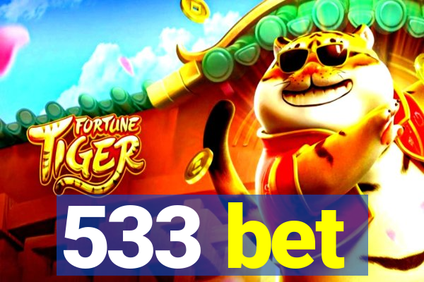 533 bet