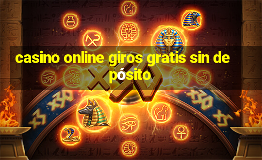 casino online giros gratis sin depósito