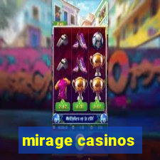 mirage casinos