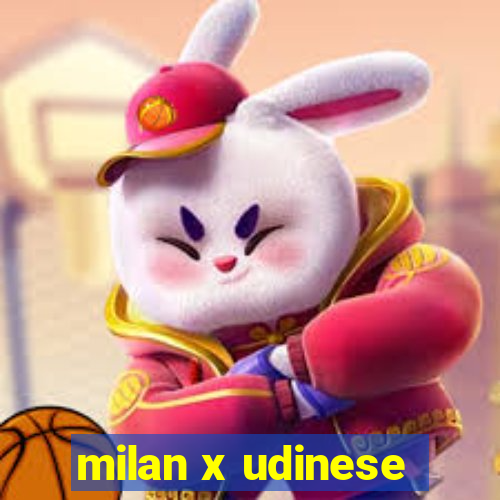 milan x udinese